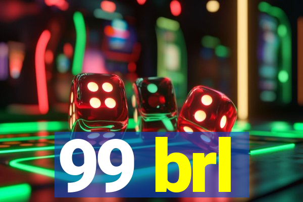 99 brl